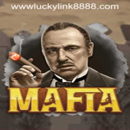 Discover the Intriguing World of 'Mafia' and the Role of 'Luckylink888'