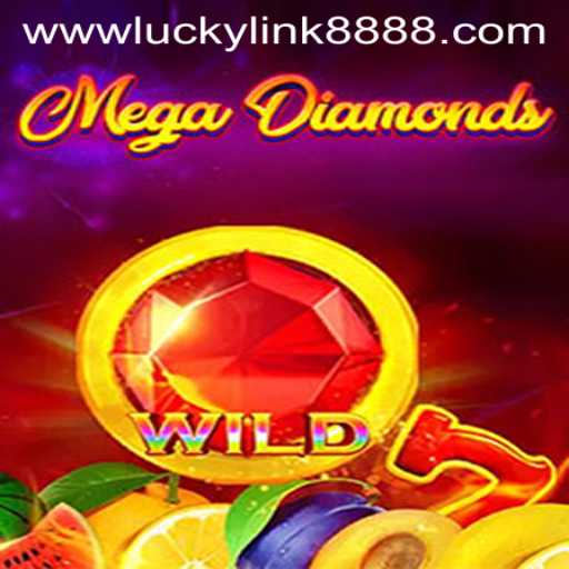 Introducing MegaDiamond: A Gem of a Game with luckylink888